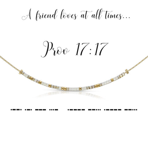 Proverbs 17:17 {A friend loves at all times...} | Morse Code Necklace