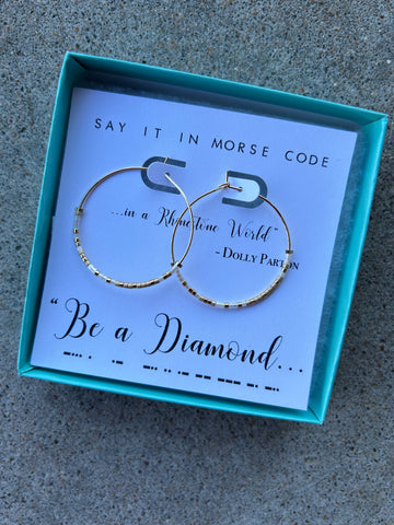 Be a Diamond Morse Code Hoop Earrings