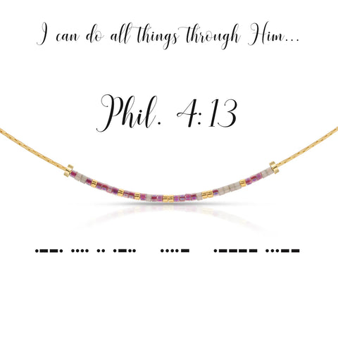 Philippians 4:13 I Can Do All Things Through Him Morse Code Necklace