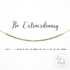 Be Extraordinary | Morse Code Necklace
