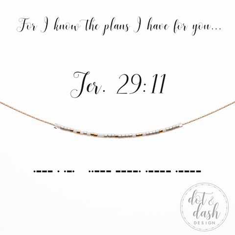 Jer 29:11 {For I know the plans I have for you...} | Morse Code Necklace