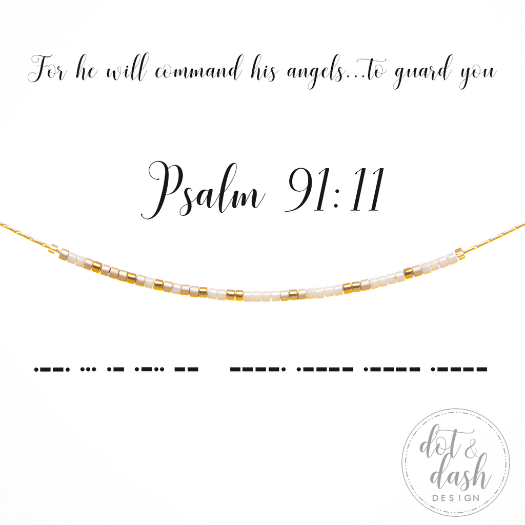Psalm 91:11 {For he will command his angels…to guard you} Morse Code Necklace