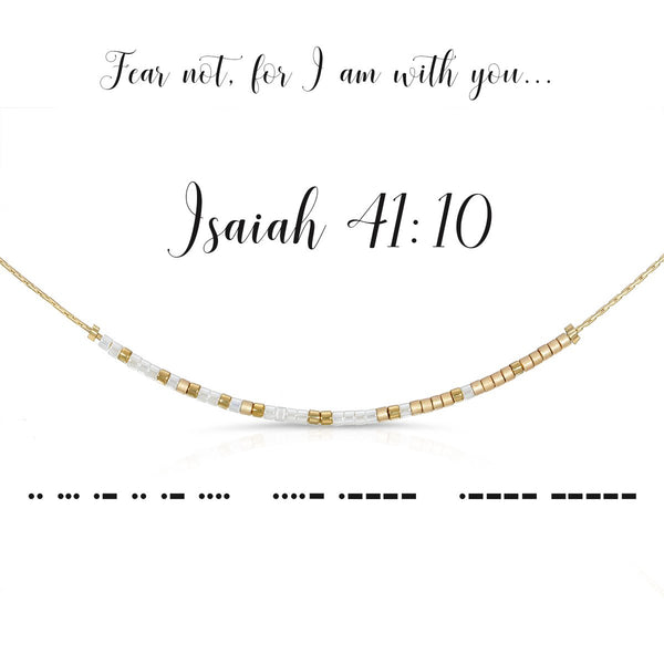 Isaiah 41:10 {Fear not, for I am with you...} | Morse Code Necklace