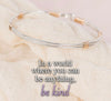 Be Kind Bracelet